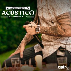 AS MAIS PEDIDAS NO ACÚSTICO - Jefferson Moraes (Acústico) album cover
