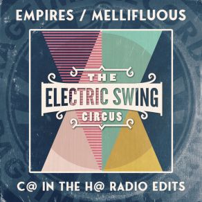 Empires / Mellifluous - C @ In The H @ Radio Edits album cover