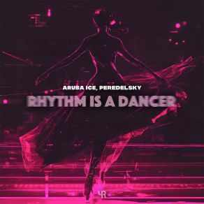 Rhythm Is A Dancer album cover