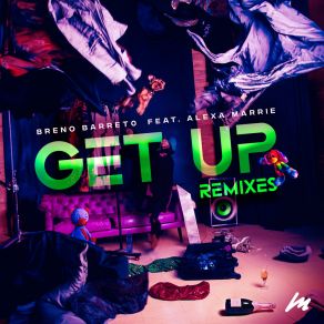 Get Up (Remixes) album cover