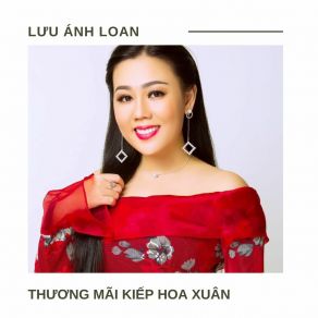 Thương Mãi Kiếp Hoa Xuân album cover
