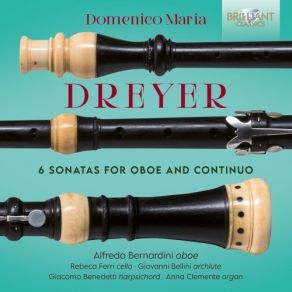 Domenico Maria Dreyer - 6 Sonatas For Oboe And Continuo - Alfredo Bernardini album cover