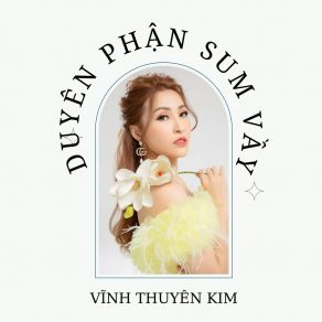 Duyên Phận Sum Vầy album cover