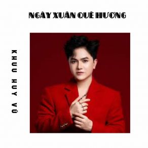 Ngày Xuân Quê Hương album cover