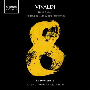 Vivaldi: 8 Volume 1: The Four Seasons & Other Concertos album cover