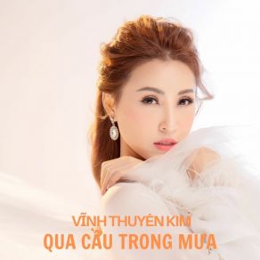 Qua Cầu Trong Mưa album cover