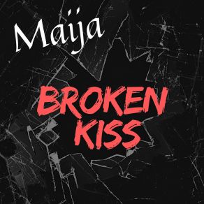 Broken Kiss album cover