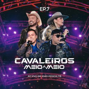 Meio A Meio Ep. 7 - Ao Vivo Em João Pessoa album cover