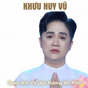 Quan Âm Và Quê Hương Mẹ Hiền album cover