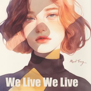 We Live We Live album cover