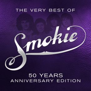 The Very Best Of Smokie & Chris Norman * 50 Years Anniversary Edition * album cover