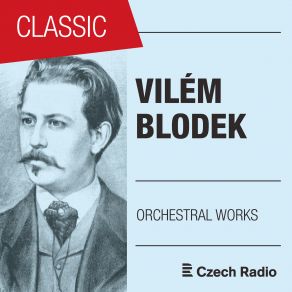 Vilém Blodek: Orchestral Works album cover