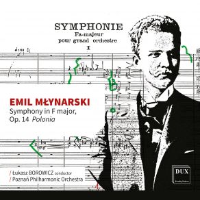 Młynarski: Symphony In F Major, Op. 14 " Polonia " album cover