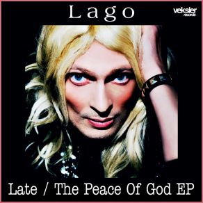 Late / The Peace Of God album cover
