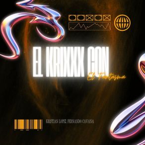 El Krixxx Con El Fantasma album cover