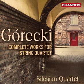 Górecki: Complete Works For String Quartet (CD2) album cover