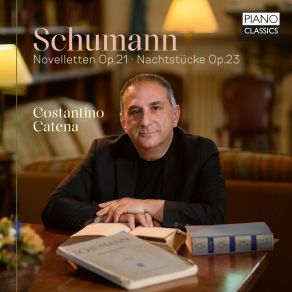 Schumann: Novelletten, Op. 21, Nachtstücke, Op. 23 album cover