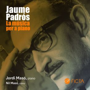 Jaume Padrós (La Música Per A Piano) album cover