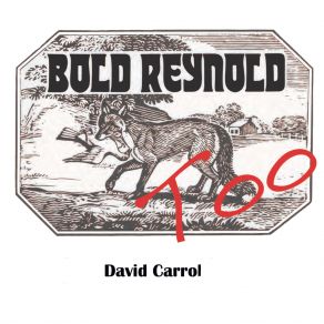 Bold Reynold Too album cover