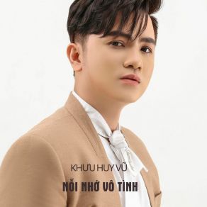 Nỗi Nhớ Vô Tình album cover