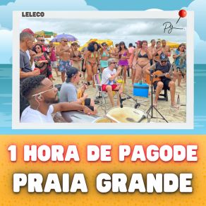 1 Hora De Pagode Na Praia Grande (Ao Vivo) album cover