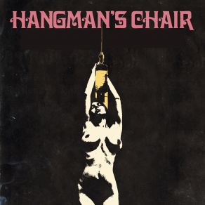 Hangman's Chair (Maxi-Single) album cover