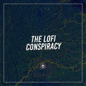 The Lofi Conspiracy album cover