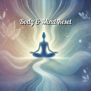 Body And Mind Reset album cover