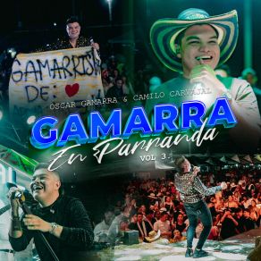 Gamarra En Parranda, Vol. 3 (En Vivo) album cover