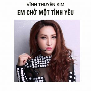 Em Chờ Một Tình Yêu album cover