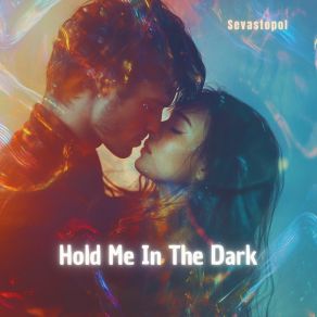 Hold Me In The Dark album cover