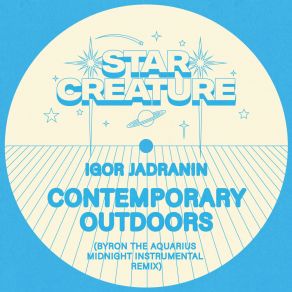 Contemporary Outdoors (Byron The Aquarius Remixes) album cover