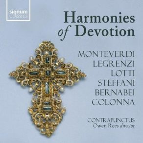Harmonies Of Devotion: Monteverdi, Legrenzi, Lotti, Steffani, Bernabei, Colonna - Contrapunctus, Owen Rees album cover