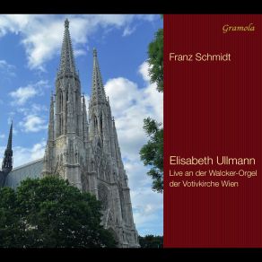 Elisabeth Ullmann On The Great Organ Of Votivkirche Vienna album cover
