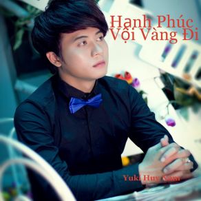 Hạnh Phúc Vội Vàng Đi album cover