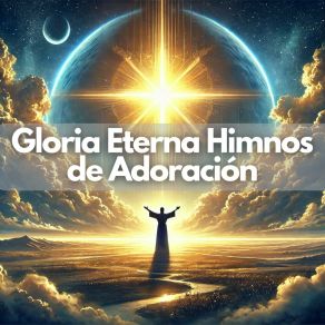 Gloria Eterna Himnos De Adoración album cover