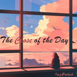 The Close Of The Day album cover