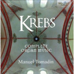 Krebs - Complete Organ Music - Manuel Tomadin album cover