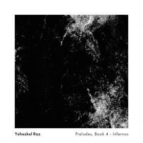 Preludes, Book 4 - Infernos album cover