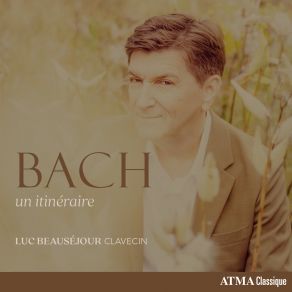 BACH: Un Itinéraire album cover