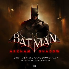 Batman: Arkham Shadow (Original Video Game Soundtrack) album cover