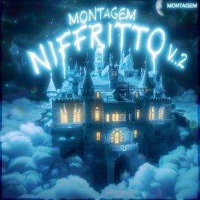 MONTAGEM NIFFRITTO V. 2 album cover