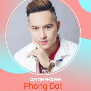 Con Tim Phôi Pha album cover