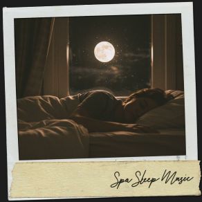 Spa Sleep Music: Lullabies Of Tranquility album cover