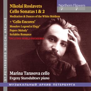 Roslavets: Cello Sonatas Nos. 1 & 2, Meditation & Dance Of The White Maidens album cover