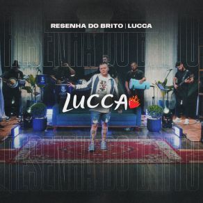 Lucca Na Resenha Do Brito (Ao Vivo) album cover