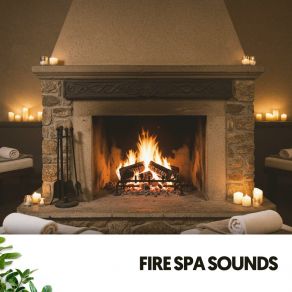 Fire Spa Sounds: Flames Of Serenity album cover