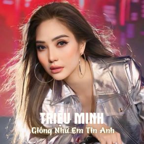 Giống Như Em Tin Anh album cover