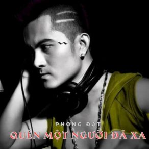 Quên Một Người Đã Xa album cover