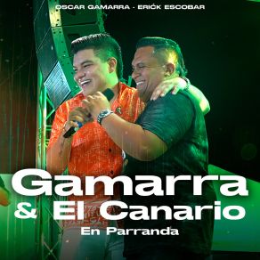 Gamarra & El Canario (En Parranda) album cover